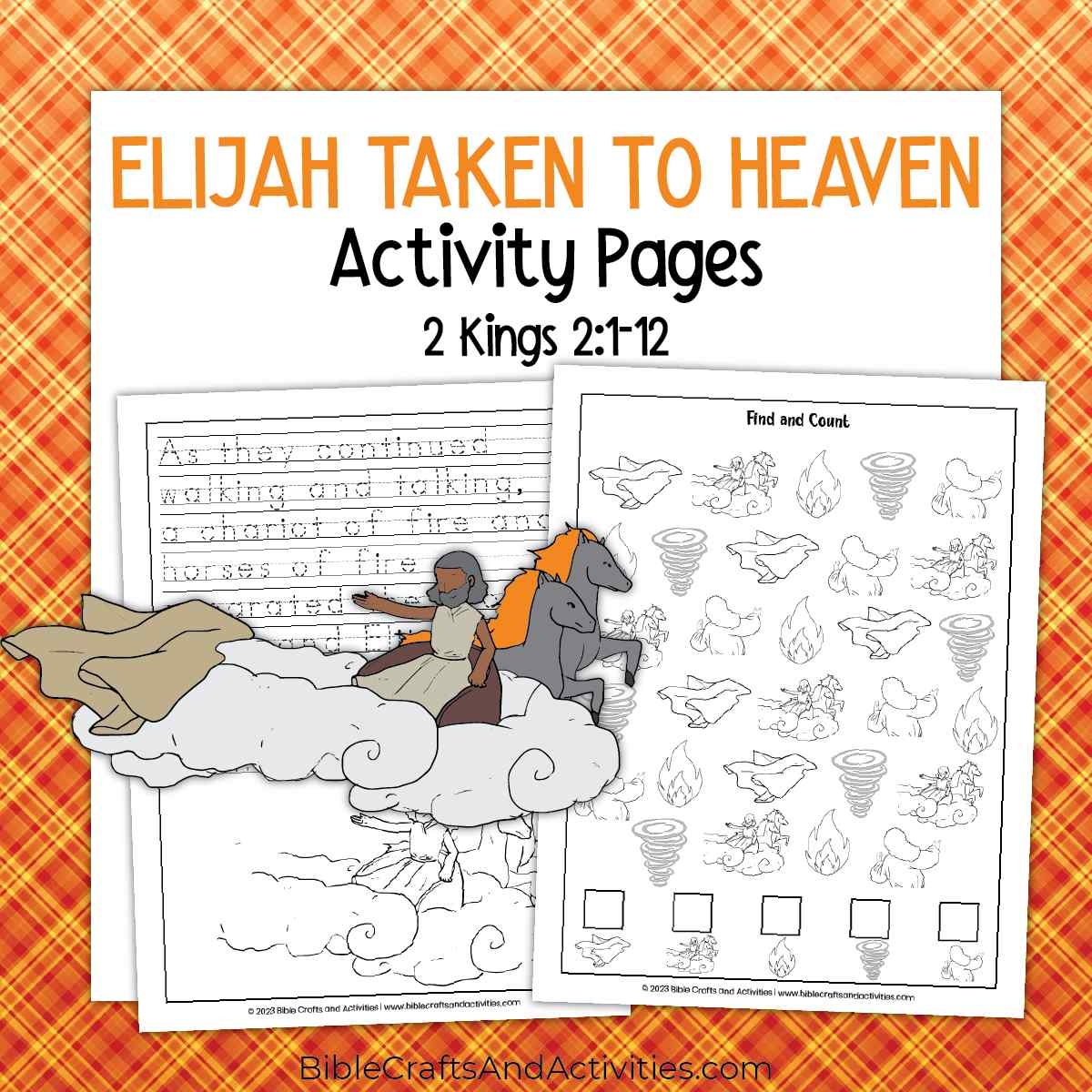 Elijah Taken To Heaven Activity Pages