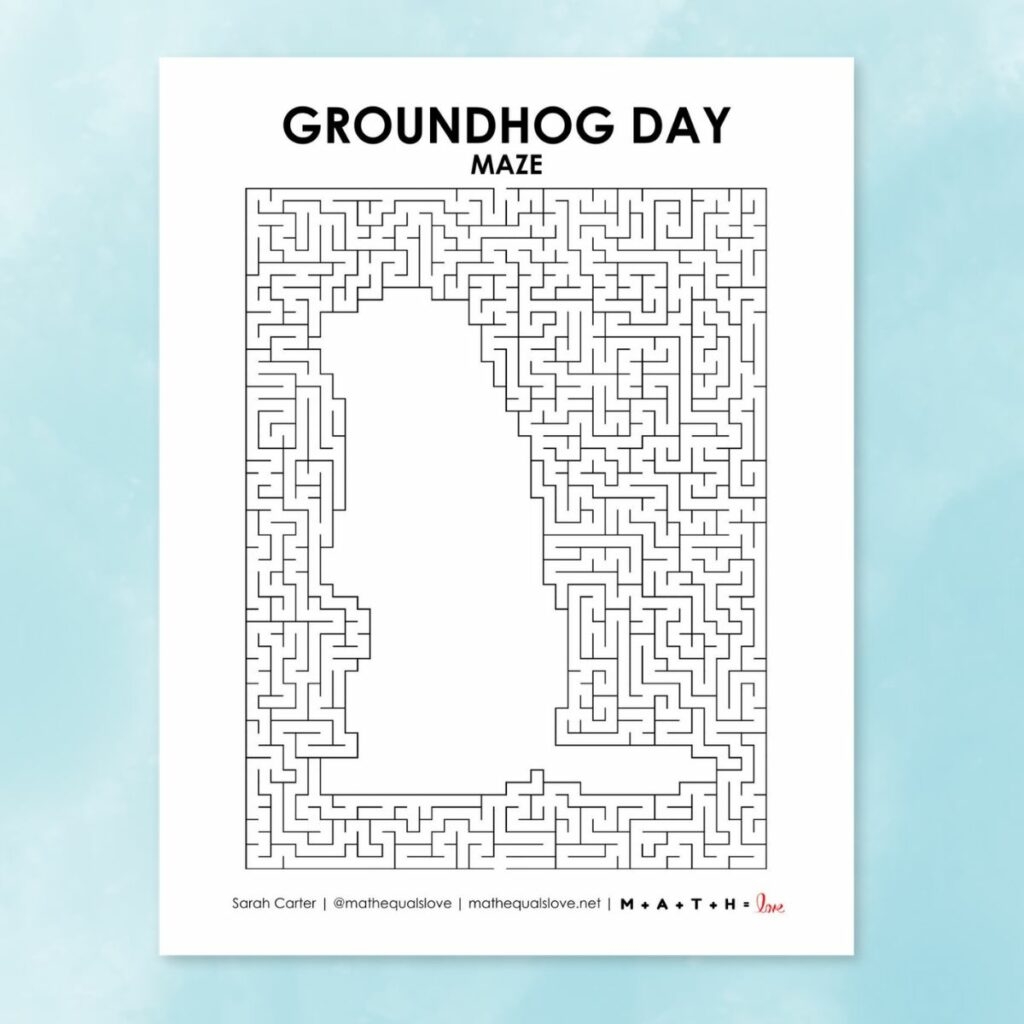 Groundhog Day Maze Math U003d Love