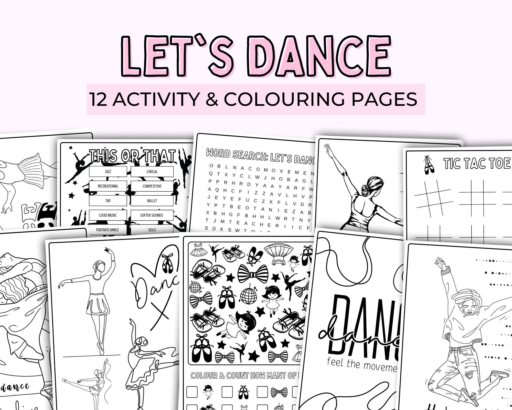 Let s Dance 12 Page Activity U0026 Colouring Bundle Pdf Download Print Dance Class Dance Teacher Backstage Recital Ballet Jazz Worksheet Etsy