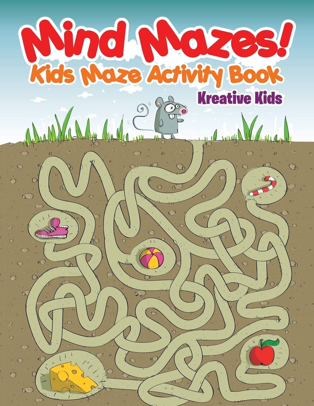 Mind Mazes Kids Maze Activity Book Kids Kreative 9781683771739 Amazon Books