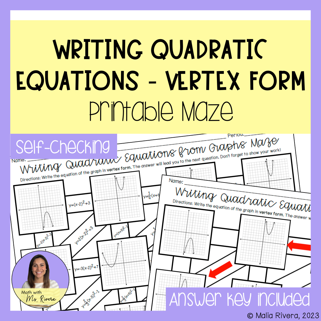 Writing Quadratic Equations From Graphs In Vertex Form Maze 